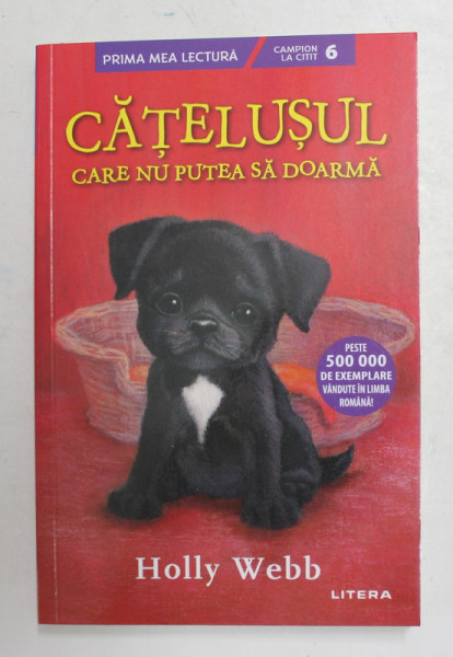 CATELUSUL CARE NU PUTEA SA DOARMA de HOLLY WEBB , ilustratii de SOPHY WILLIAMS , 2021