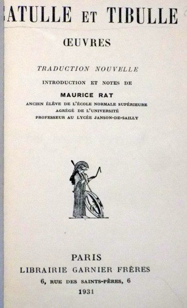 CATULLE ET TIBULLE, OEUVRES par MAURICE RAT , 1931