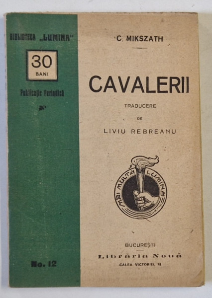 CAVALERII de C. MISZATH  , EDITIE DE INCEPUT DE SECOL XX