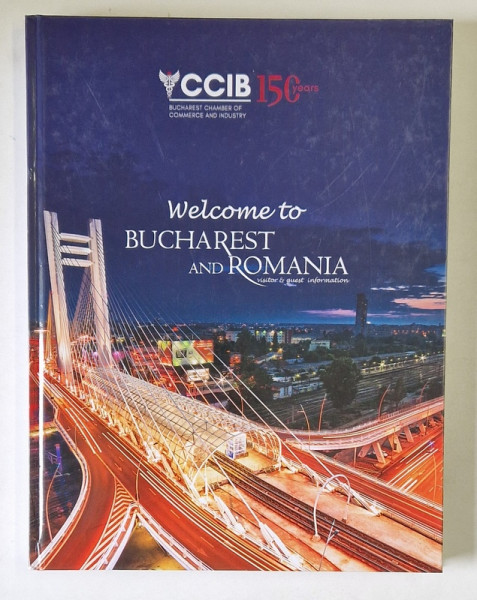 CCIB , WELCOME TO BUCHAREST AND ROMANIAN , VISITOR AND GUEST INFORMATION , 2020