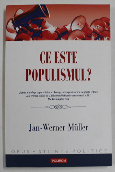 CE ESTE POPULISMUL ? de JAN - WERNER MULLER , 2017