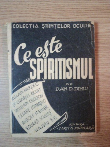 CE ESTE SPIRITISMUL de DAN D. DIMIU