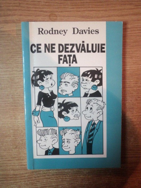 CE NE DEZVALUIE FATA de RODNEY DAVIES , Bucuresti