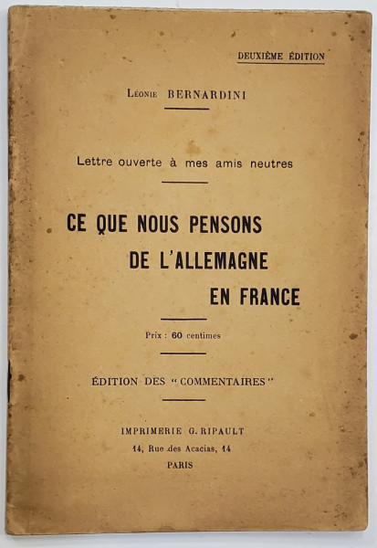 CE QUE NOUS PENSONS DE L 'ALLENAGNE EN FRANCE par LEONIE BERNARDINI , 1916