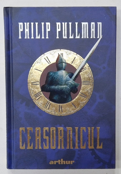 CEASORNICUL SAU INTORS PANA LA CAPAT de PHILIP PULLMAN , ilustratii de LEONID GORE , 2022