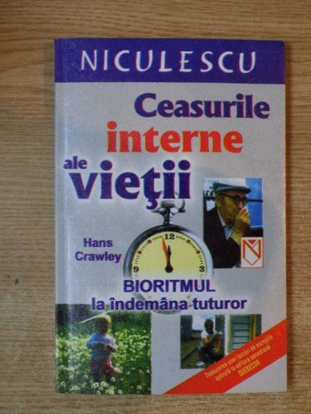 CEASURILE INTERNE ALE VIETII. BIORITMUL LA INDEMANA TUTUROR de HANS CRAWLEY  2003