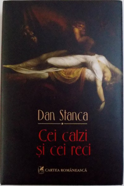 CEI CALZI SI CEI RECI de DAN STANCA , 2008