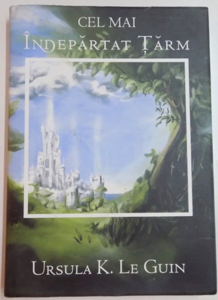 CEL MAI INDEPARTAT TARM de URSULA K. LE GUIN , 2010