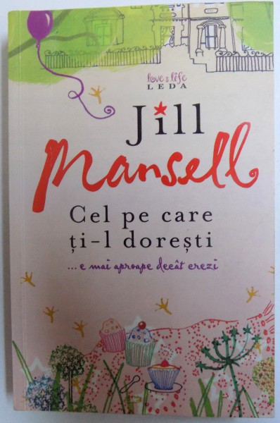 CEL PE CARE TI - L DORESTI de JILL MANSELL , 2009