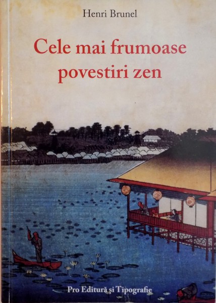 CELE MAI FRUMOASE POVESTIRI ZEN de HENRI BRUNEL, 2005