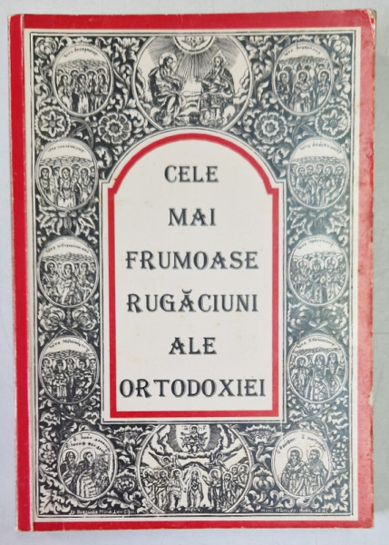 CELE MAI FRUMOASE RUGACIUNI ALE ORTODOXIEI