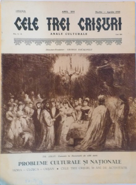 CELE TREI CRISURI, ANALE CULTURALE, PROBLEME CULTURALE SI NATIONALE de GEORGE BACALOGLU, NO. 1-2, ANUL XVI MARTIE - APRILIE 1935