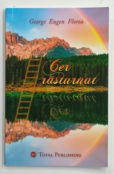 CER RASTURNAT , versuri de GEORGE EUGEN FLOREA , 2017, DEDICATIE *