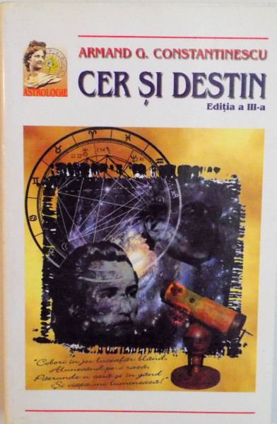 CER SI DESTIN, EDITIA A III - A de ARMAND G. CONSTANTINESCU, 1999