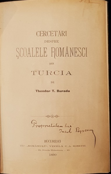 CERCETARI DESPRE SCOALELE ROMANESTI DIN TURCIA de THEODOR T. BURADA - BUCURESTI, 1890