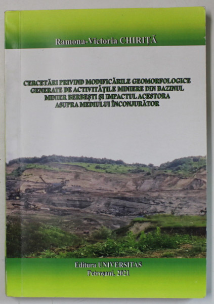 CERCETARI PRIVIND MODIFICARILE GEOMORFOLOGICE ....DIN BAZINUL MINIER BERBESTI ...de RAMONA - VICTORIA CHIRITA , 2021