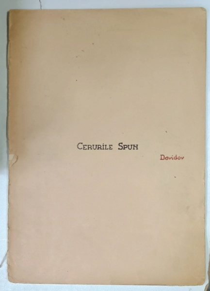 CERURILE SPUN de DAVIDOV , 1953, PARTITURI CU TEXT