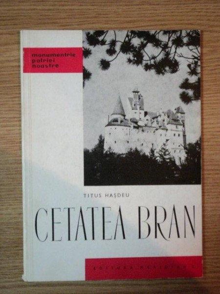 CETATEA BRAN de TITUS HASDEU , 1968