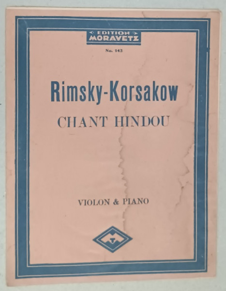 CHANT HINDOU par RIMSKY - KORSAKOW , VIOLON et PIANO , EDITIE INTERBELICA
