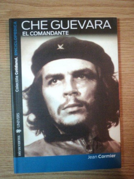 CHE GUEVARA EL COMANDANTE de JEAN CORMIER , 2007