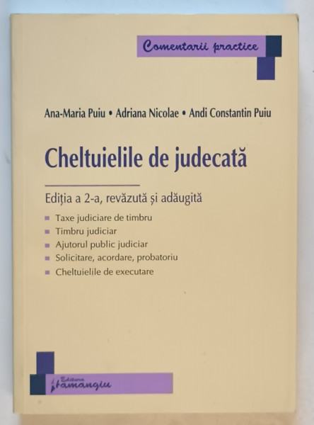 CHELTUIELILE DE JUDECATA de ANA - MARIA PUIU ...ANDI CONSTANTIN PUIU , 2011
