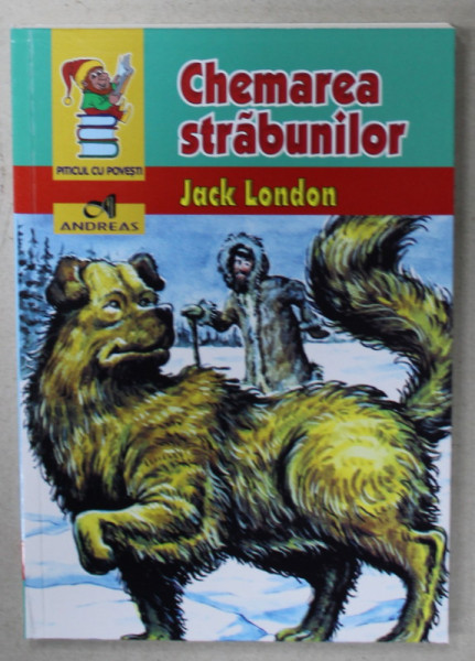 CHEMAREA STRABUNILOR de JACK LONDON , ilustratii de COSTIN CALIMOCEANU , 2024