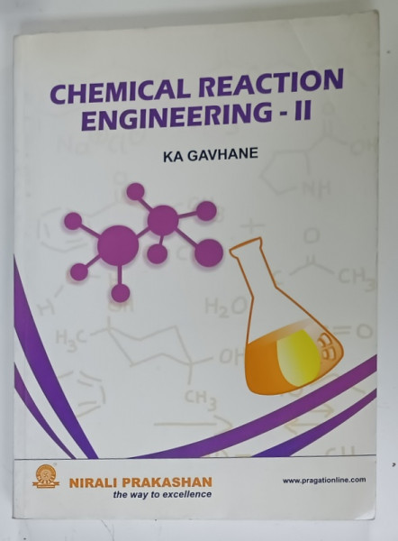 CHEMICAL REACTION ENGINEERING - II by KA GAVHANE , 2012
