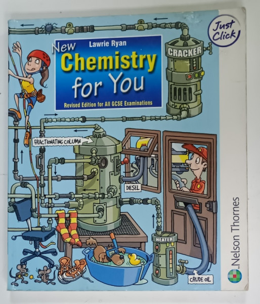 CHEMISTRY FOR YOU by LAWRIE RYAN , FOR ALL GCSE EXAMINATIONS , 2006, PREZINTA  URME DE UZURA