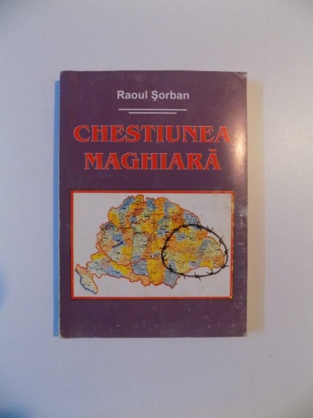 CHESTIUNEA MAGHIARA de RAOUL SORBAN , 2001 * PREZINTA HALOURI DE APA