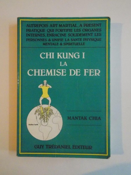 CHI KUNG I LA CHEMISE DE FER de MANTAK CHIA 1986