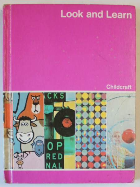 CHILDCRAFT , THE HOW AND WHY LIBRARY , VOLUME 12, LOOK AND LEARN , 1981