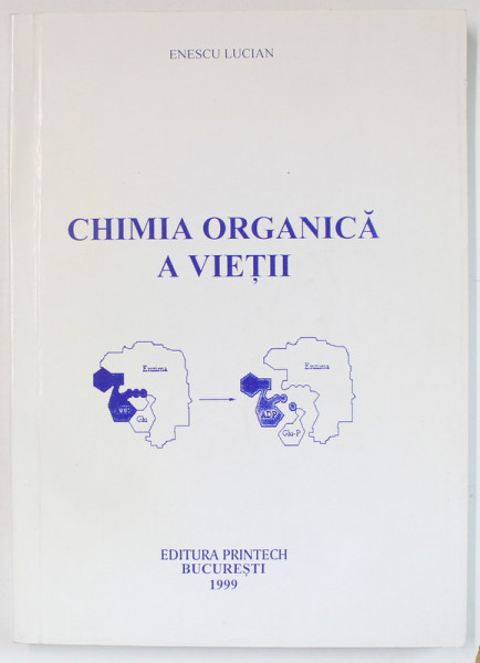 CHIMIA ORGANICA A VIETII de ENESCU LUCIAN , 1999