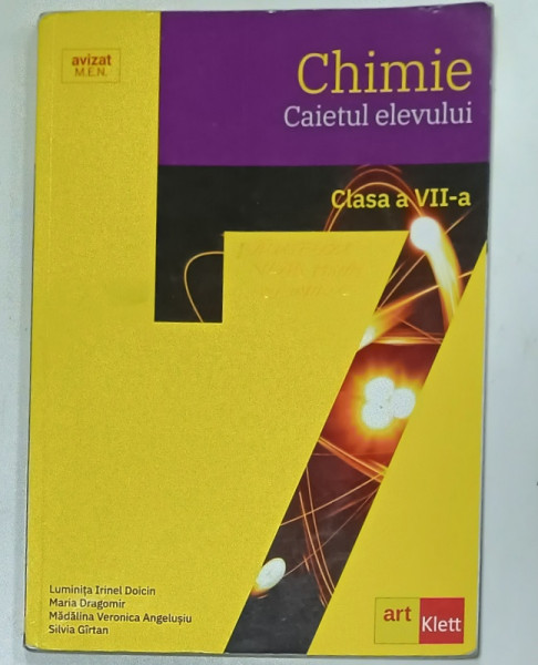 CHIMIE , CAIETUL ELEVULUI , CLASA  A VII -A de LUMINITA IRINEL DOICIN ...SILVIA GIRTAN , 2020 *PREZINTA URME DE UZURA