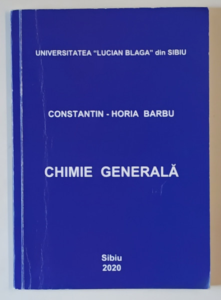 CHIMIE GENERALA de CONSTANTIN - HORIA BARBU , 2020