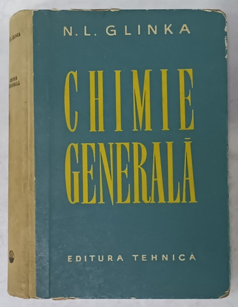 CHIMIE GENERALA de N.L. GLINKA , 1958