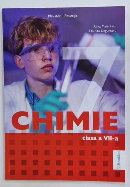 CHIMIE , MANUAL PENTRU CLASA A - VII -A de ALINA MAIEREANU si DOINITA UNGUREANU , 2024