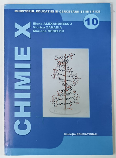 CHIMIE , MANUAL PENTRU CLASA  A X-A de ELENA ALEXANDRESCU ...MARIANA  NEDELCU , 2005