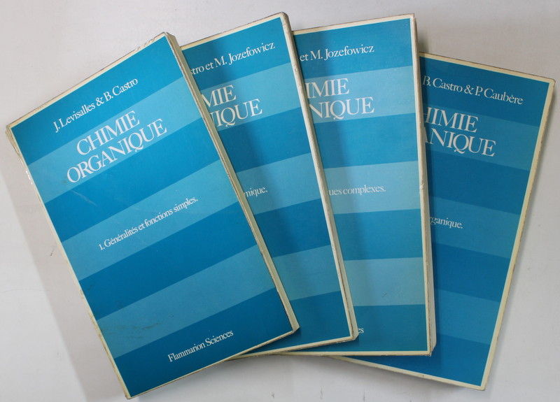 CHIMIE ORGANIQUE , TOMES I - IV par JACQUES LEVISALLES ...MARCEL JOZEFOWICZ , 1976