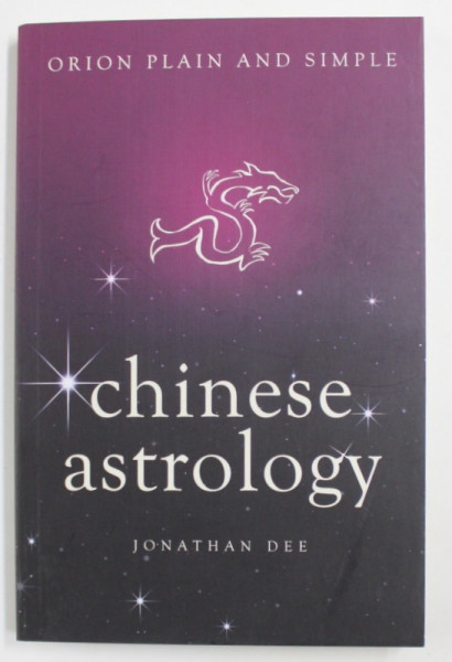 CHINESE ASTROLOGY by JONATHAN DEE , 2017