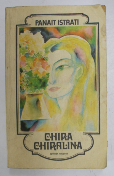 CHIRA CHIRALINA de PANAIT ISTRATI , 1982