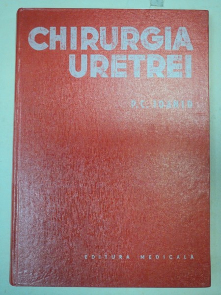 CHIRURGIA URETREI-P.C. IOANID  BUCURESTI 1981