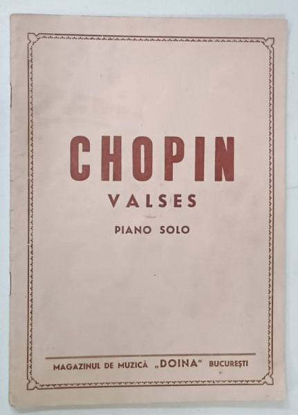 CHOPIN , VALSES , PIANO SOLO , PARTITURA , ANII  '50