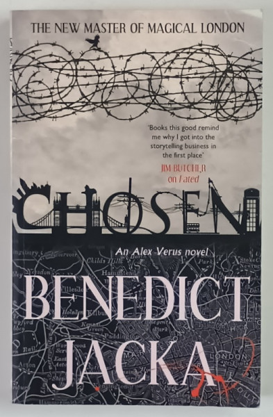 CHOSEN , AN ALEX VERUS NOVEL by BENEDICT JACKA , 2013