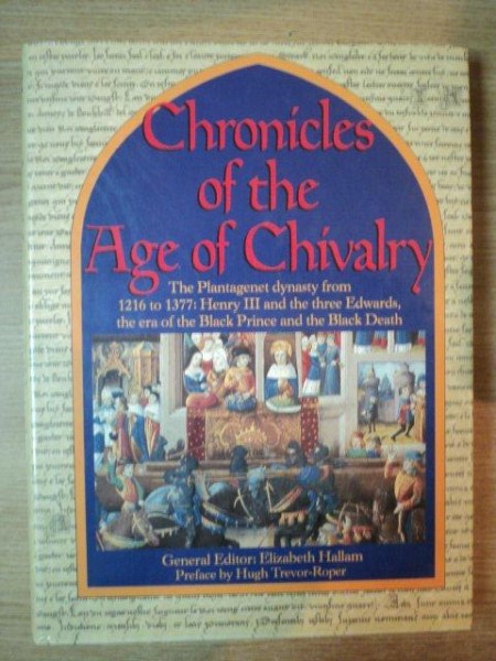 CHRONICLES OF THE AGE OF CHIVALRY de ELIZABETH HALLAM , 1995