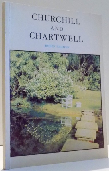 CHURCHILL AND CHARTWELL de ROBIN FEDDEN , 1984