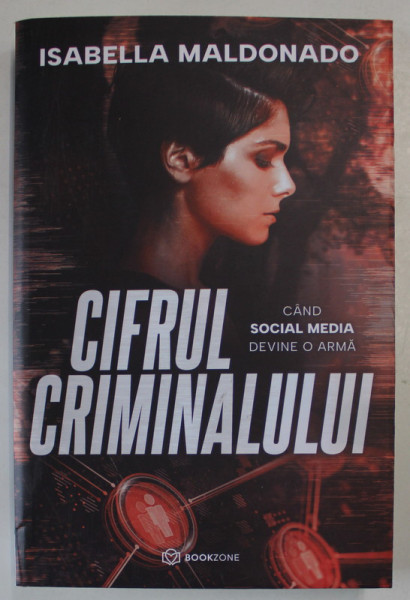 CIFRUL CRIMINALULUI , roman de ISABELLA MALDONADO , 2022