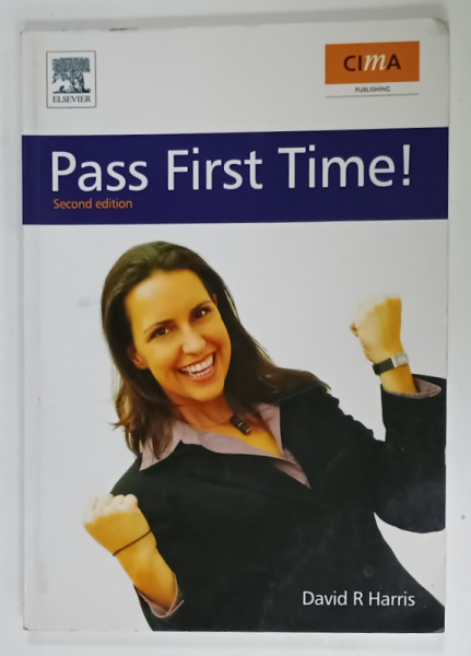 CIMA ; PASS FIRST TIME ! by DAVID R. HARRIS , illustrated by SULLY , 2009