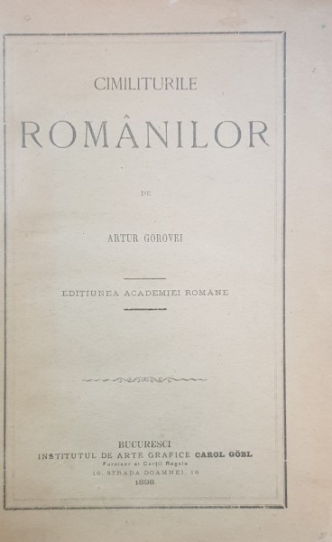 CIMILITURILE ROMANILOR de ARTUR GOROVEI, BUC. 1898 **