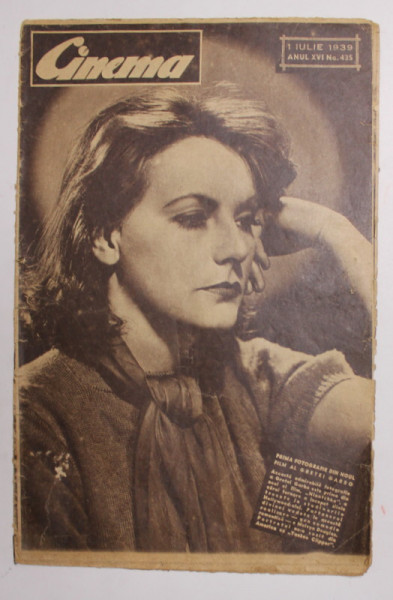 CINEMA , REVISTA CINEMATOGRAFICA , ANUL XVI , NR. 435, 1 IULIE , 1939