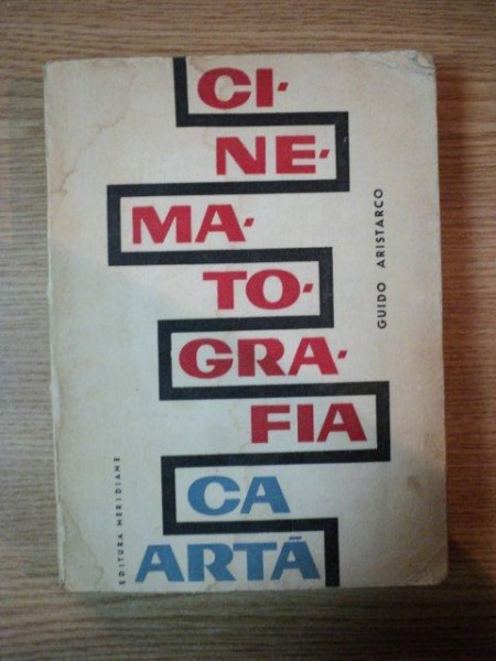 CINEMATOGRAFIA CA ARTA de GUIDO ARISTARCO , 1965